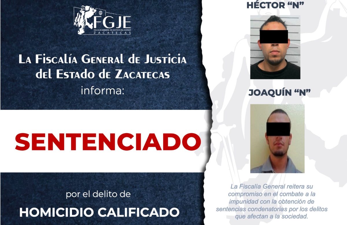 Condenan a 30 años de prisión a homicidas en Zacatecas
