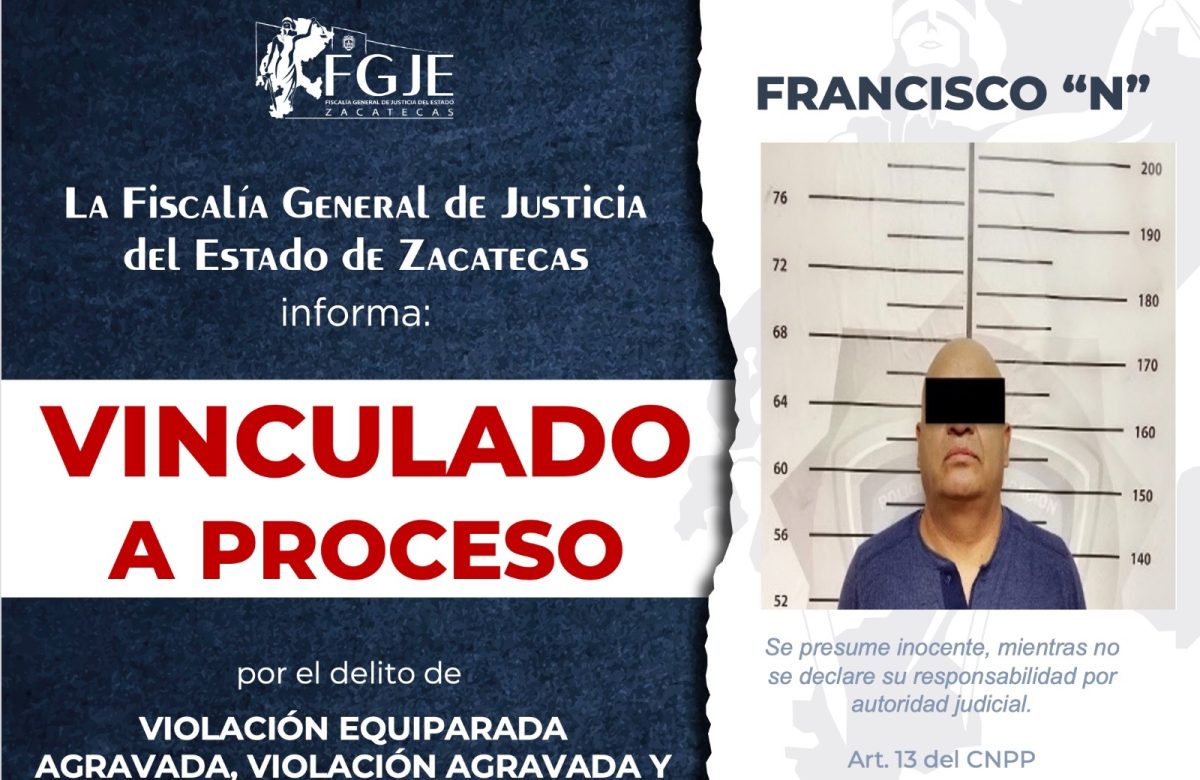 Cae presunto agresor sexual en Guadalupe! Fiscalía lo vincula a proceso por múltiples delitos