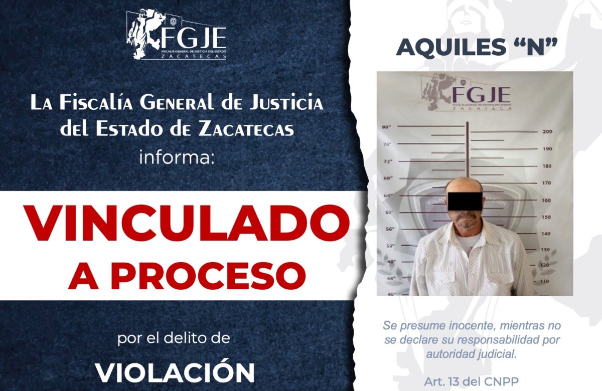 La FGJEZ logra vinculación a proceso por violación equiparada en Sombrerete