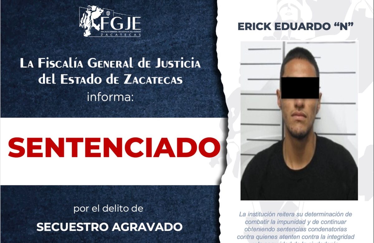 80 años de cárcel por secuestro agravado en Zacatecas