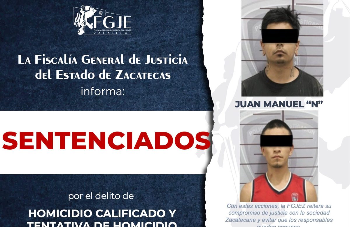 Caen homicidas en Fresnillo: Fiscalía logra sentencia de más de 90 años de prisión