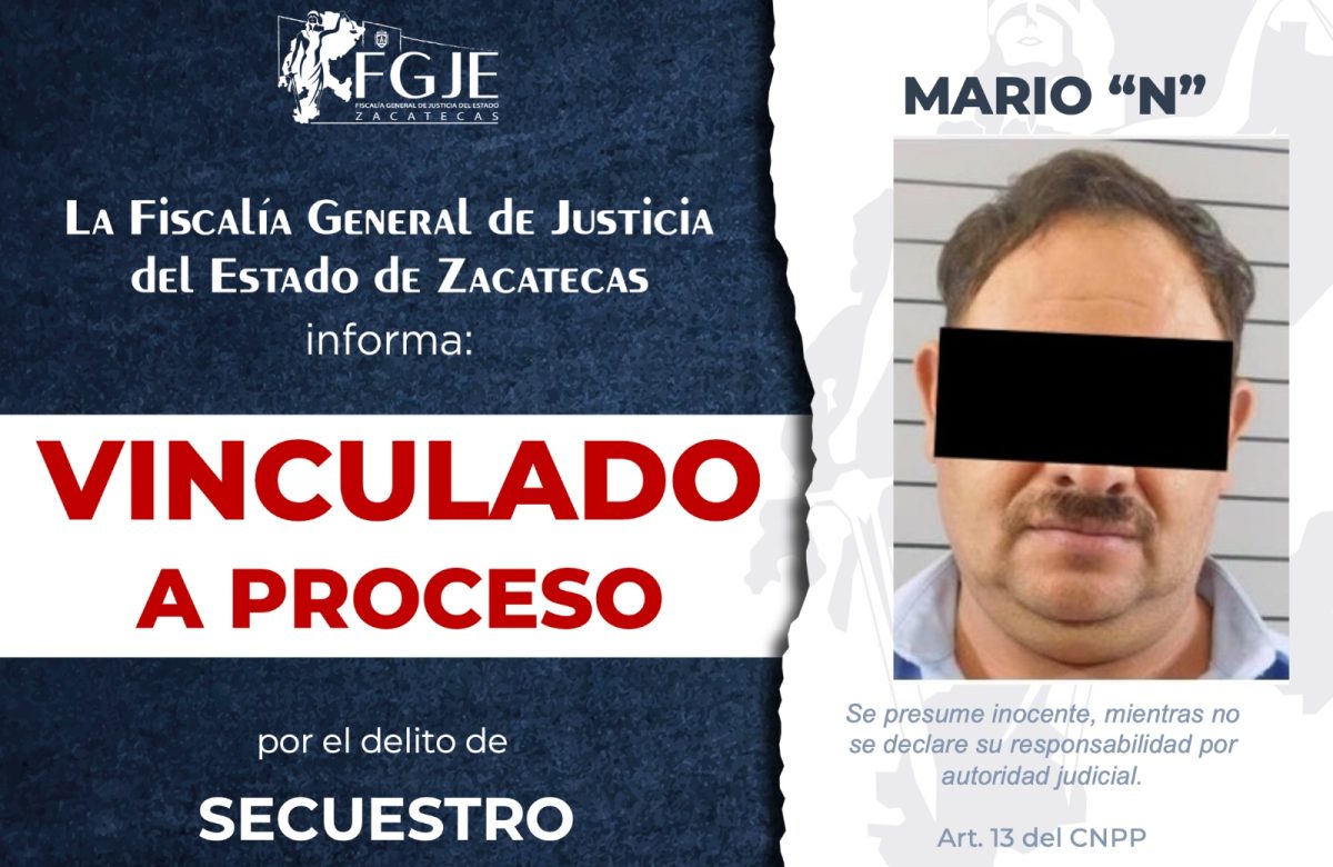 FGJEZ consigue proceso penal por secuestro agravado