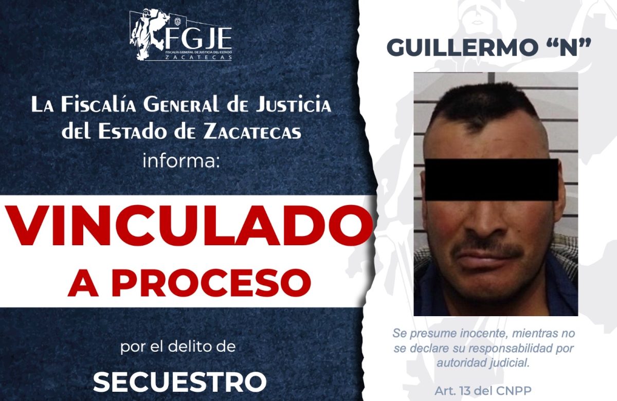 Secuestro en Zacatecas: vinculan a proceso a presunto responsable