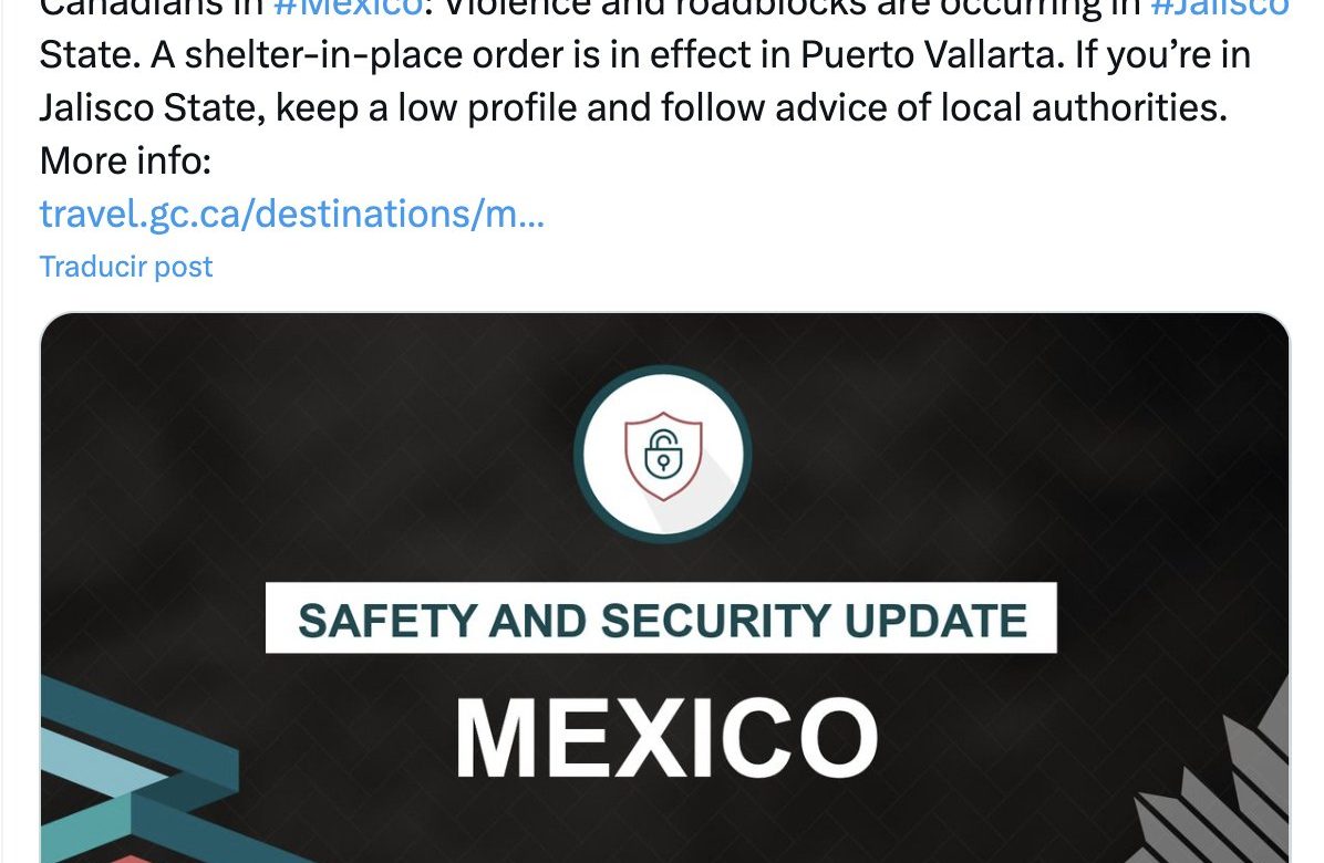 Canadá emite aviso ante la violencia y bloqueos en Jalisco